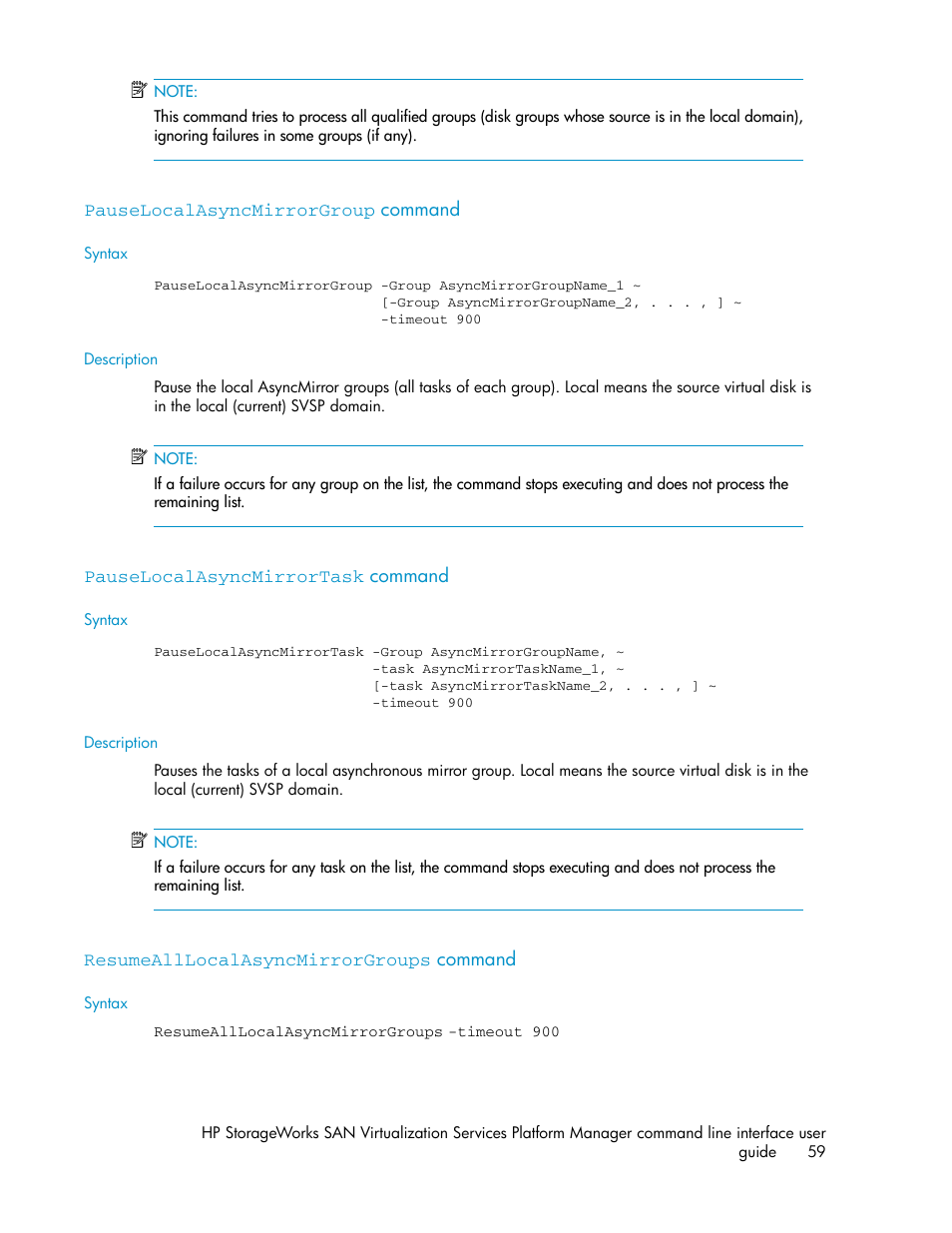 Pauselocalasyncmirrorgroup command, Pauselocalasyncmirrortask command, Resumealllocalasyncmirrorgroups command | 59 pauselocalasyncmirrortask command, 59 resumealllocalasyncmirrorgroups command | HP SAN Virtualization Services Platform User Manual | Page 59 / 90