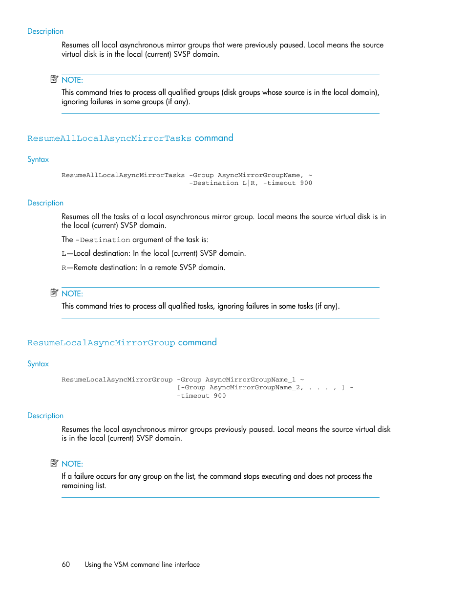 Resumealllocalasyncmirrortasks command, Resumelocalasyncmirrorgroup command, 60 resumelocalasyncmirrorgroup command | HP SAN Virtualization Services Platform User Manual | Page 60 / 90