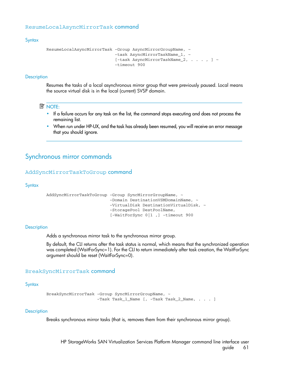 Resumelocalasyncmirrortask command, Synchronous mirror commands, Addsyncmirrortasktogroup command | Breaksyncmirrortask command, 61 breaksyncmirrortask command | HP SAN Virtualization Services Platform User Manual | Page 61 / 90