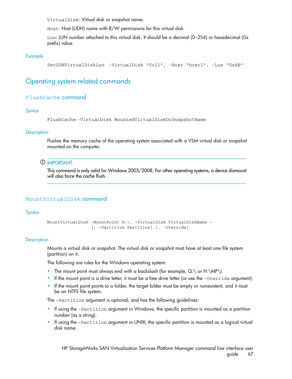 Operating system related commands, Flushcache command, Mountvirtualdisk command | 67 mountvirtualdisk command | HP SAN Virtualization Services Platform User Manual | Page 67 / 90