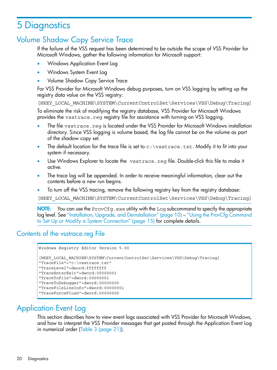 5 diagnostics, Volume shadow copy service trace, Contents of the vsstrace.reg file | Application event log | HP 3PAR VSS Provider Software User Manual | Page 20 / 23