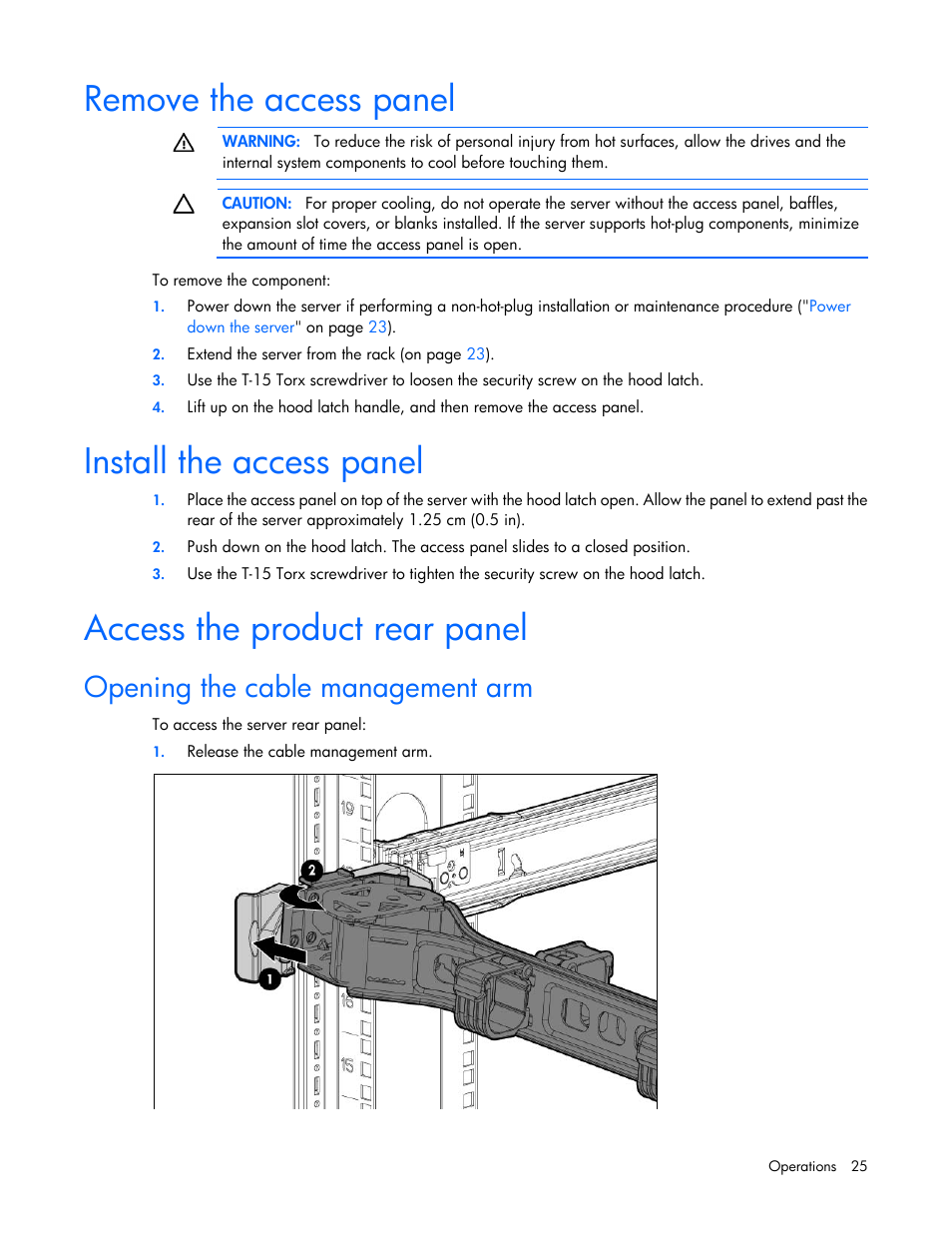 Remove the access panel, Install the access panel, Access the product rear panel | Opening the cable management arm | HP ProLiant DL385p Gen8 Server User Manual | Page 25 / 135