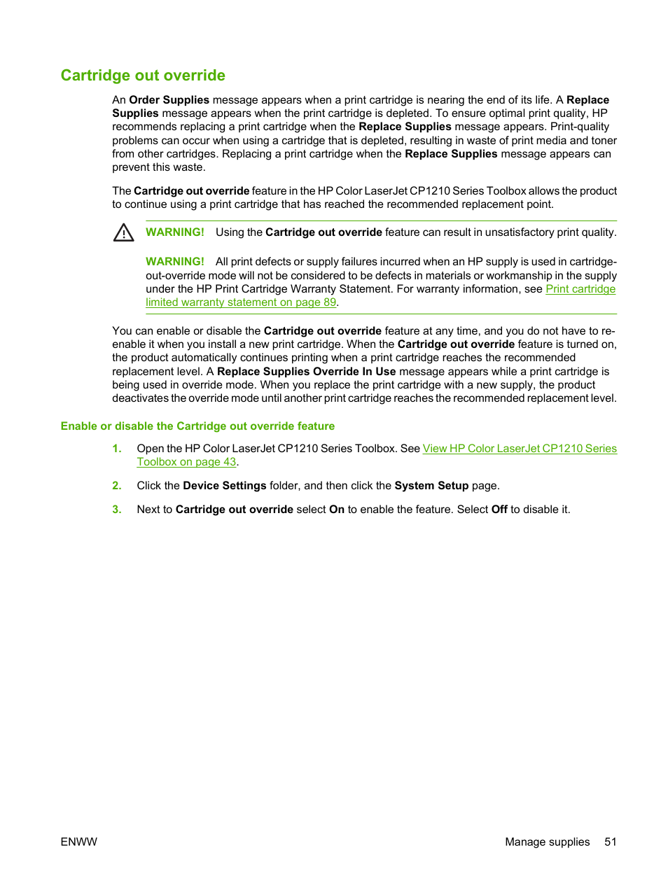 Cartridge out override | HP Color LaserJet CP1215 Printer User Manual | Page 59 / 122