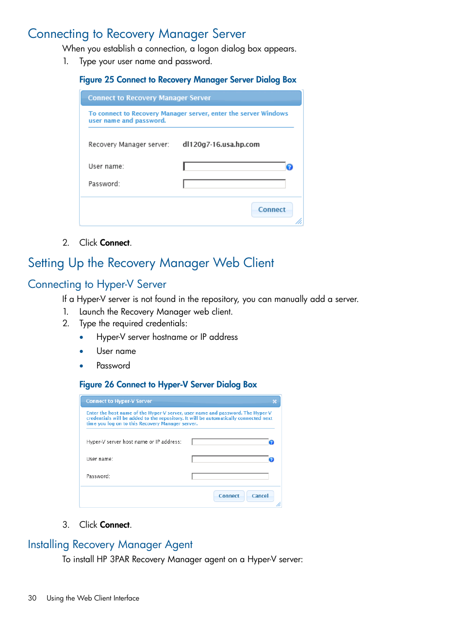 Connecting to recovery manager server, Setting up the recovery manager web client, Connecting to hyper-v server | Installing recovery manager agent | HP 3PAR Recovery Manager Software User Manual | Page 30 / 91