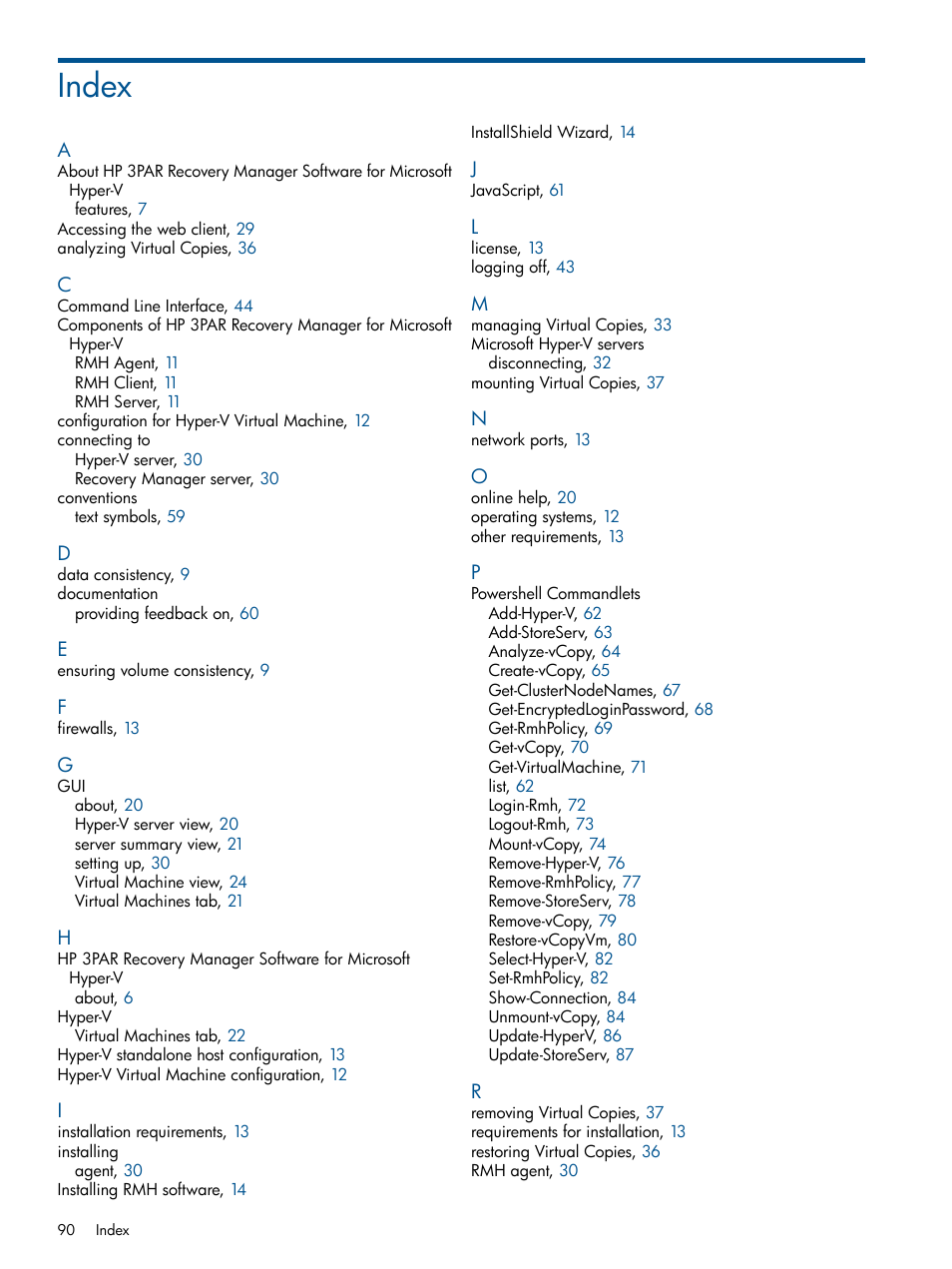 Index | HP 3PAR Recovery Manager Software User Manual | Page 90 / 91