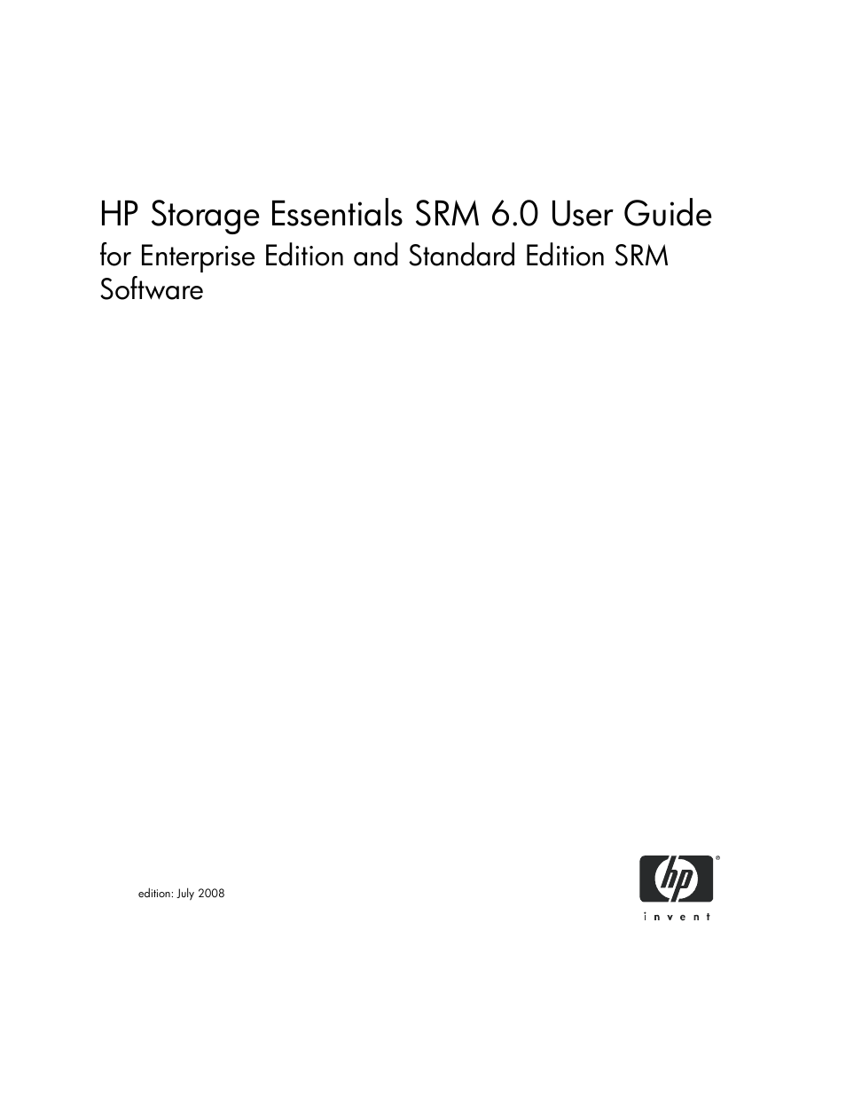 HP Storage Essentials Enterprise Edition Software User Manual | 798 pages