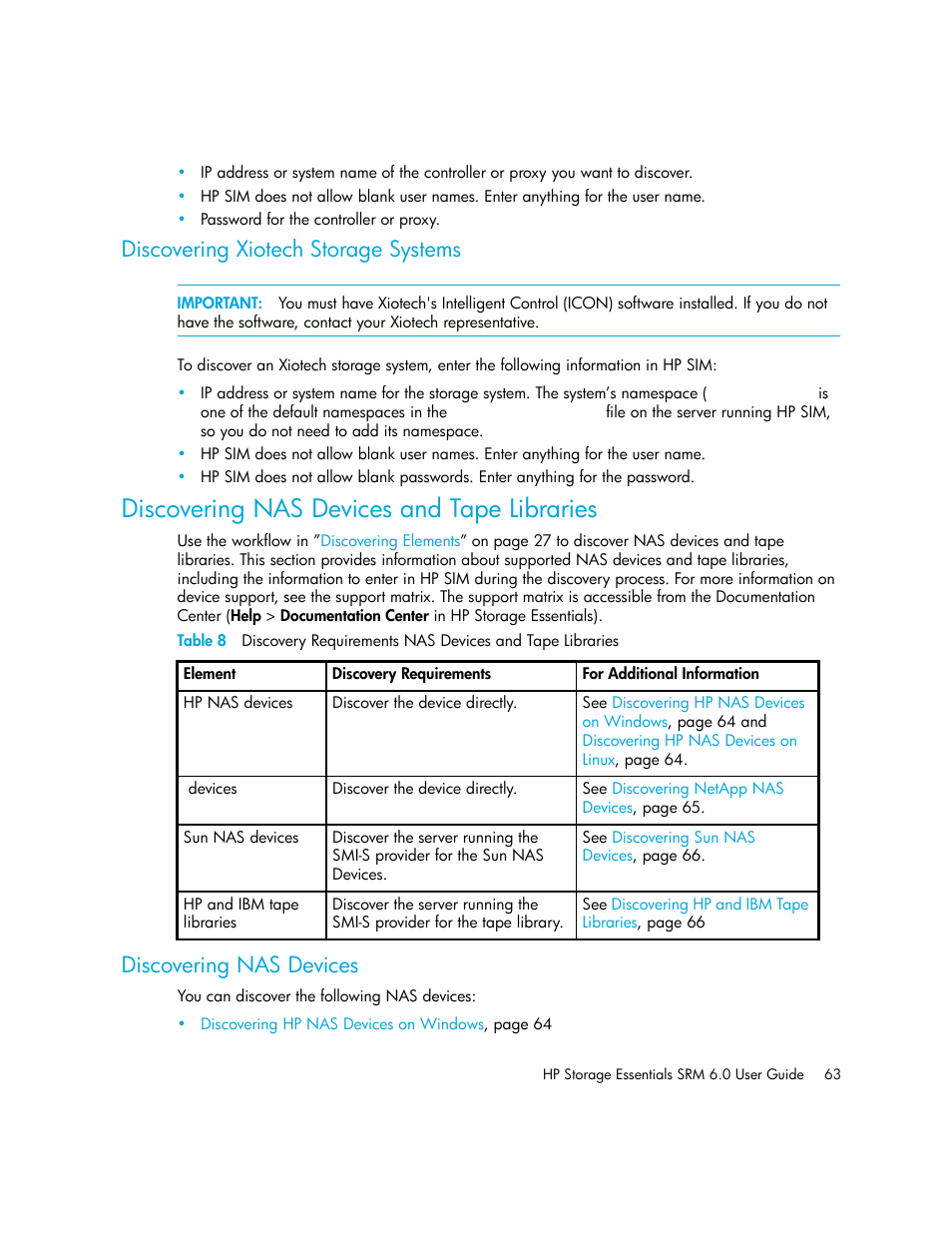 Discovering xiotech storage systems, Discovering nas devices and tape libraries, Discovering nas devices | Discovering nas devices and tape, Libraries, Discovering xiotech storage, Systems | HP Storage Essentials Enterprise Edition Software User Manual | Page 101 / 798