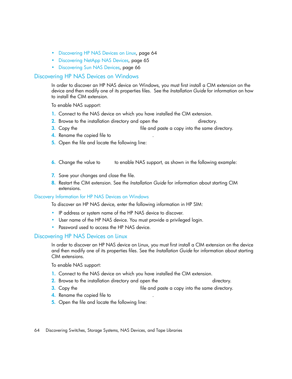 Discovering hp nas devices on windows, Discovering hp nas devices on linux, Discovering hp nas devices | On windows, Discovering hp nas devices on, Linux | HP Storage Essentials Enterprise Edition Software User Manual | Page 102 / 798