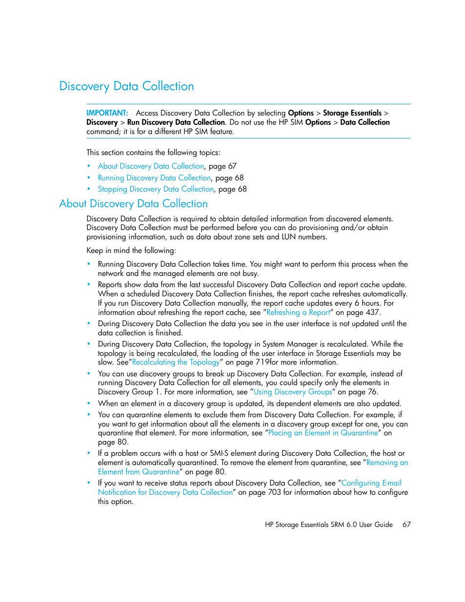 Discovery data collection, About discovery data collection | HP Storage Essentials Enterprise Edition Software User Manual | Page 105 / 798