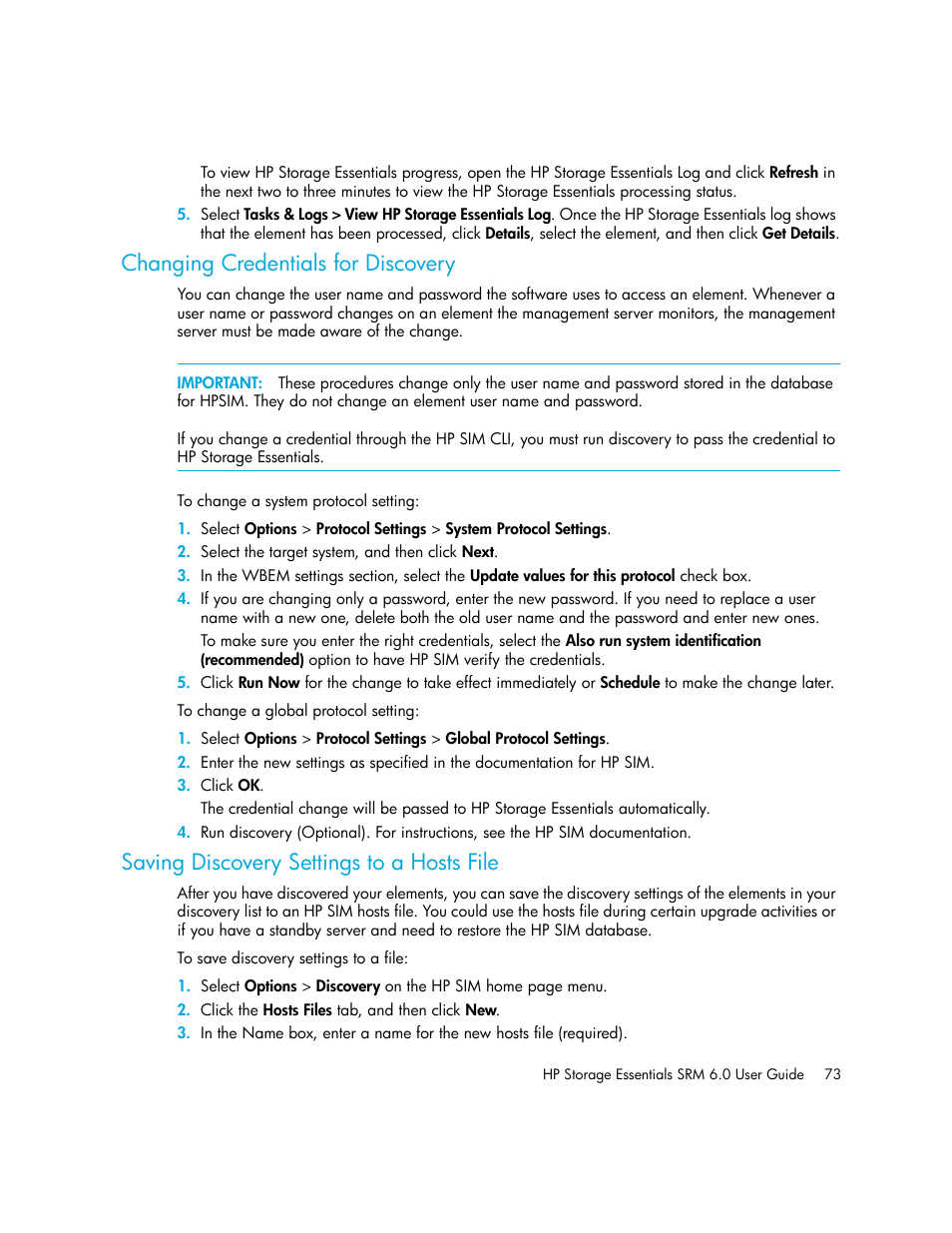 Changing credentials for discovery, Saving discovery settings to a hosts file | HP Storage Essentials Enterprise Edition Software User Manual | Page 111 / 798