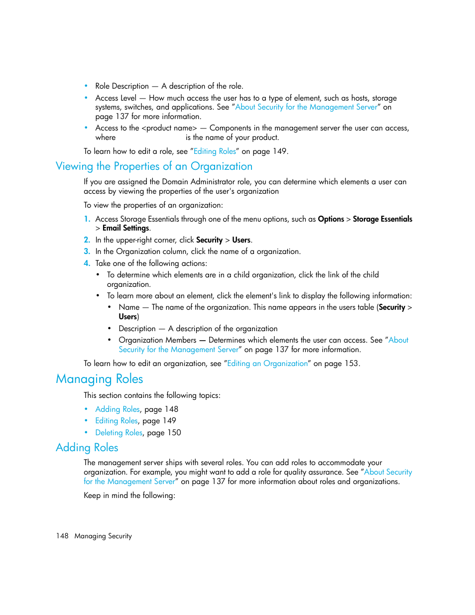 Viewing the properties of an organization, Managing roles, Adding roles | HP Storage Essentials Enterprise Edition Software User Manual | Page 186 / 798