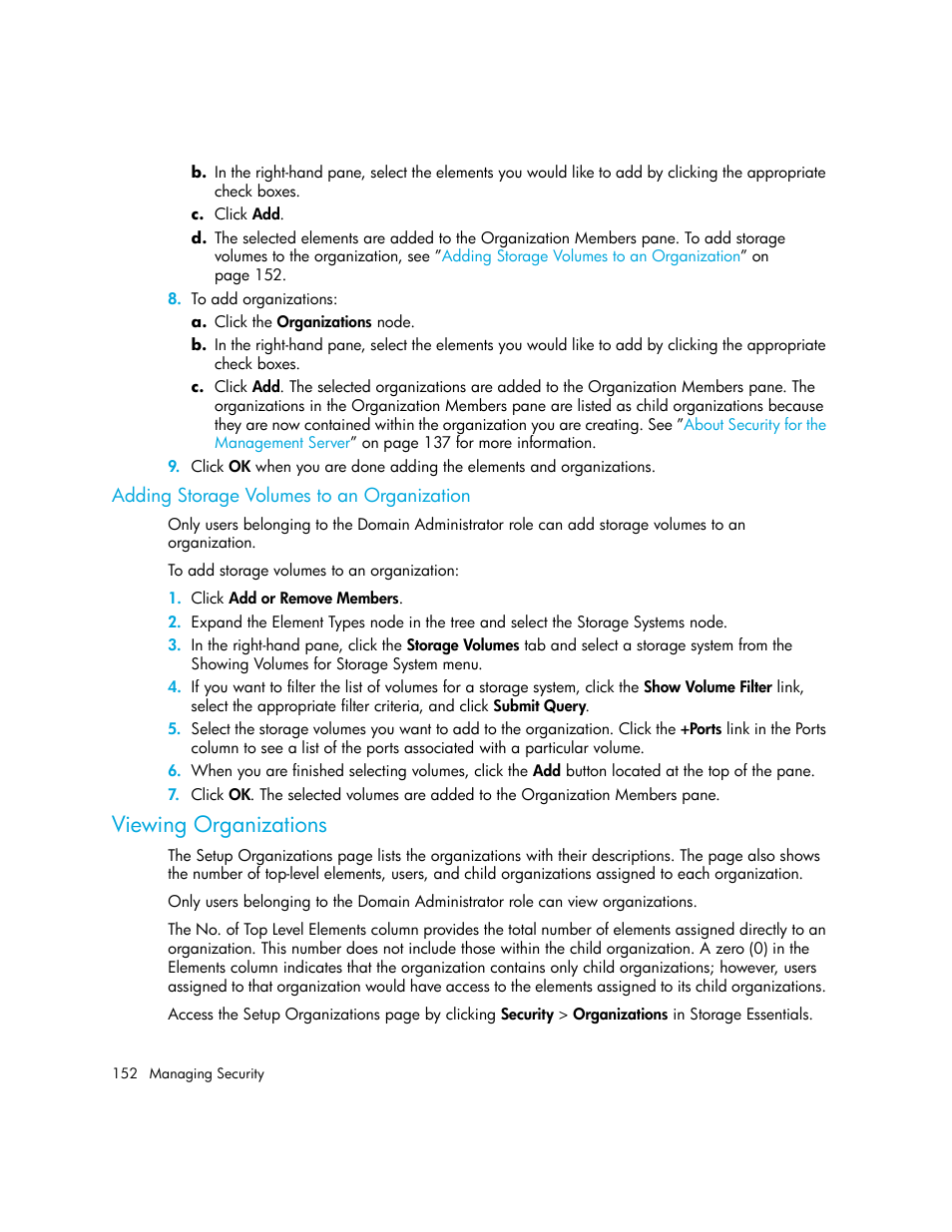 Adding storage volumes to an organization, Viewing organizations | HP Storage Essentials Enterprise Edition Software User Manual | Page 190 / 798