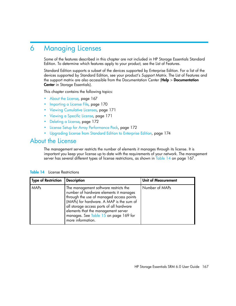 Managing licenses, About the license, 6 managing licenses | 14 license restrictions, 6managing licenses | HP Storage Essentials Enterprise Edition Software User Manual | Page 205 / 798