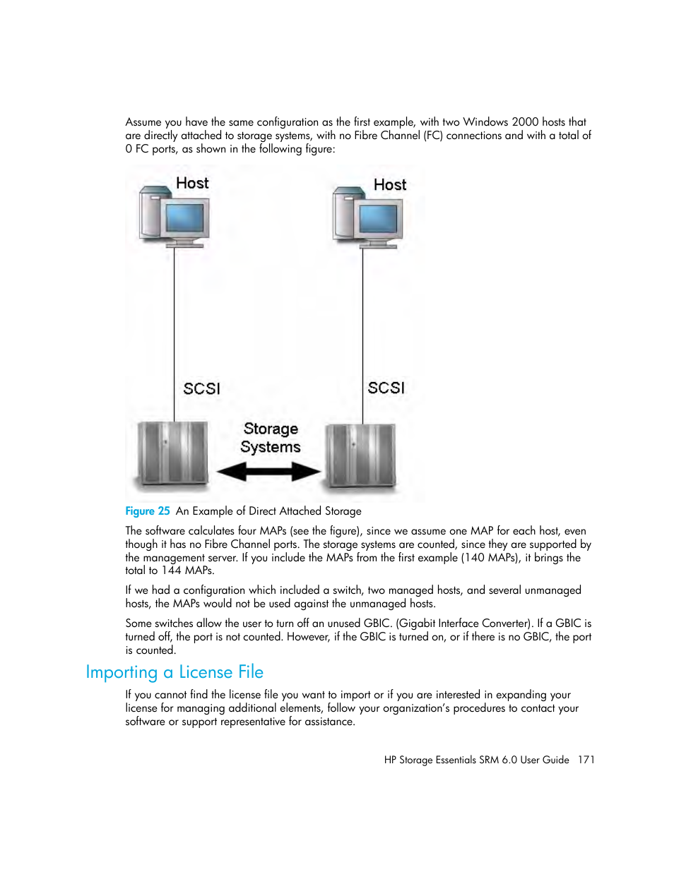 Importing a license file, 25 an example of direct attached storage | HP Storage Essentials Enterprise Edition Software User Manual | Page 209 / 798