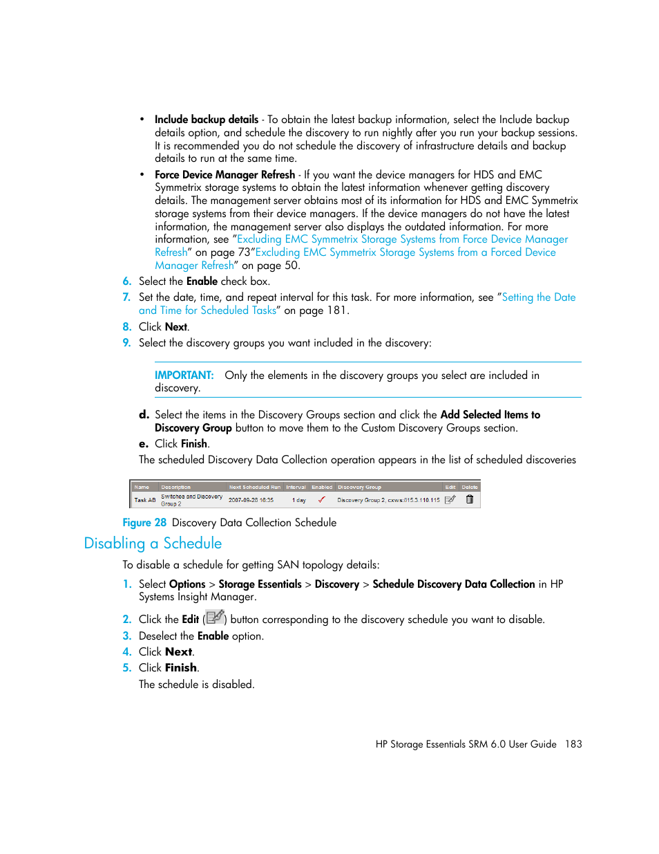 Disabling a schedule, 28 discovery data collection schedule | HP Storage Essentials Enterprise Edition Software User Manual | Page 221 / 798