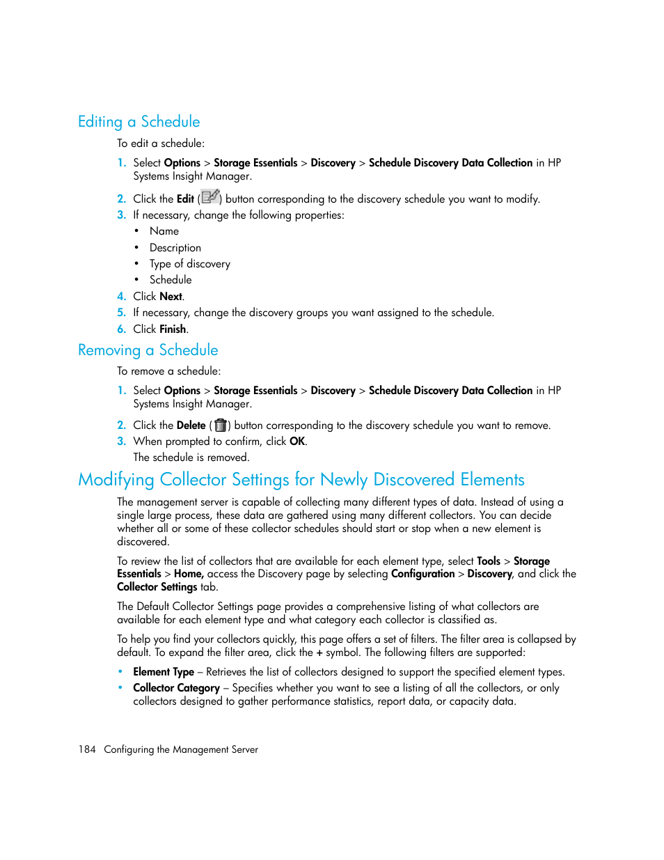 Editing a schedule, Removing a schedule | HP Storage Essentials Enterprise Edition Software User Manual | Page 222 / 798