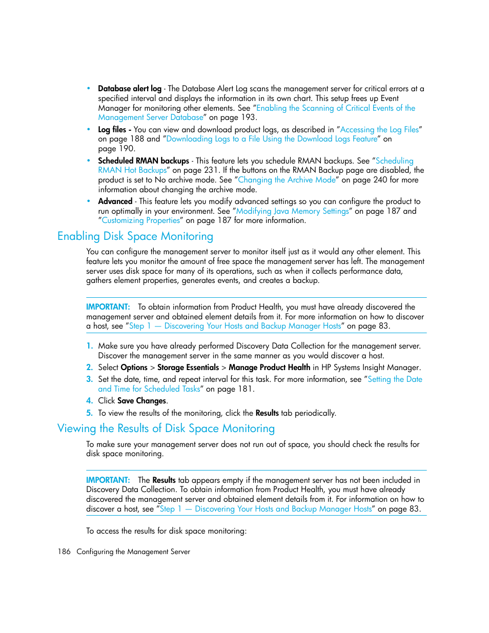 Enabling disk space monitoring, Viewing the results of disk space monitoring | HP Storage Essentials Enterprise Edition Software User Manual | Page 224 / 798