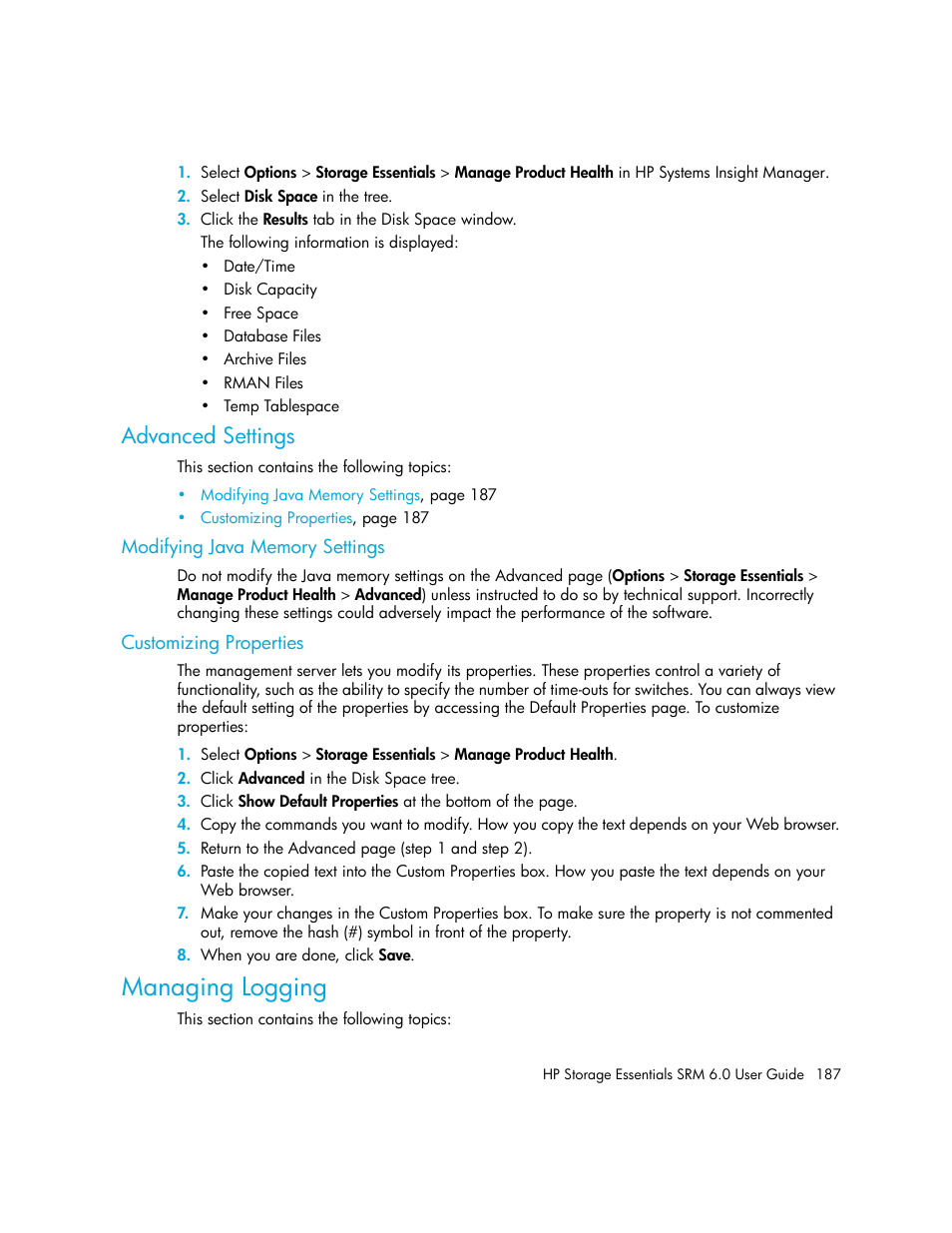 Advanced settings, Modifying java memory settings, Customizing properties | Managing logging | HP Storage Essentials Enterprise Edition Software User Manual | Page 225 / 798