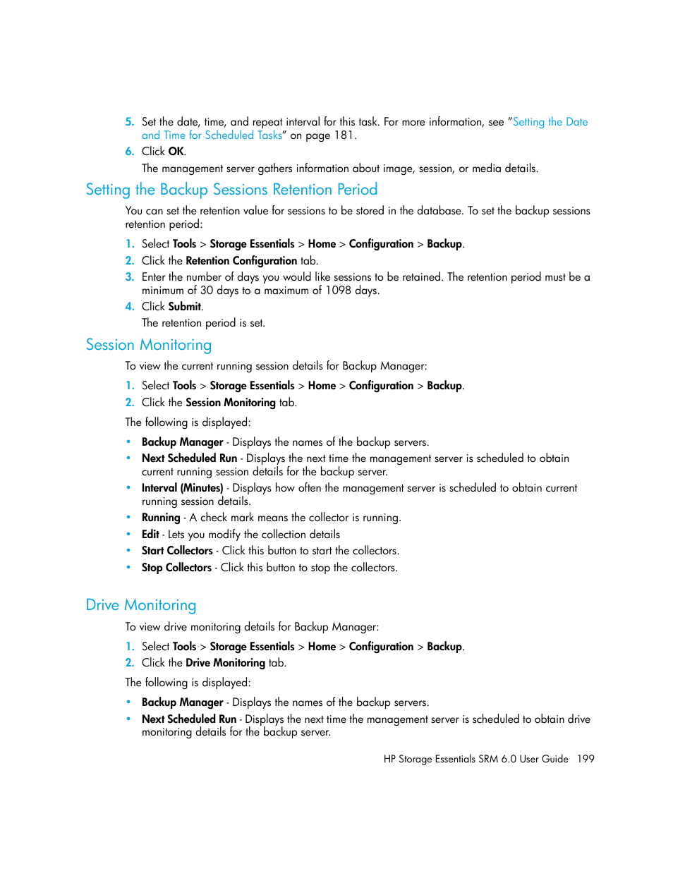 Setting the backup sessions retention period, Session monitoring, Drive monitoring | HP Storage Essentials Enterprise Edition Software User Manual | Page 237 / 798