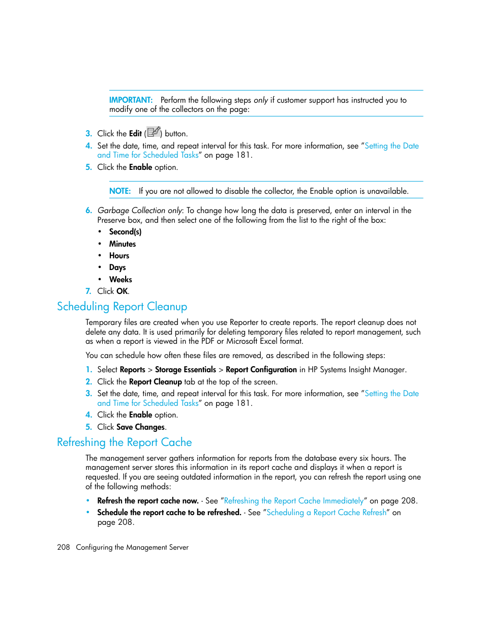 Scheduling report cleanup, Refreshing the report cache, D in | HP Storage Essentials Enterprise Edition Software User Manual | Page 246 / 798