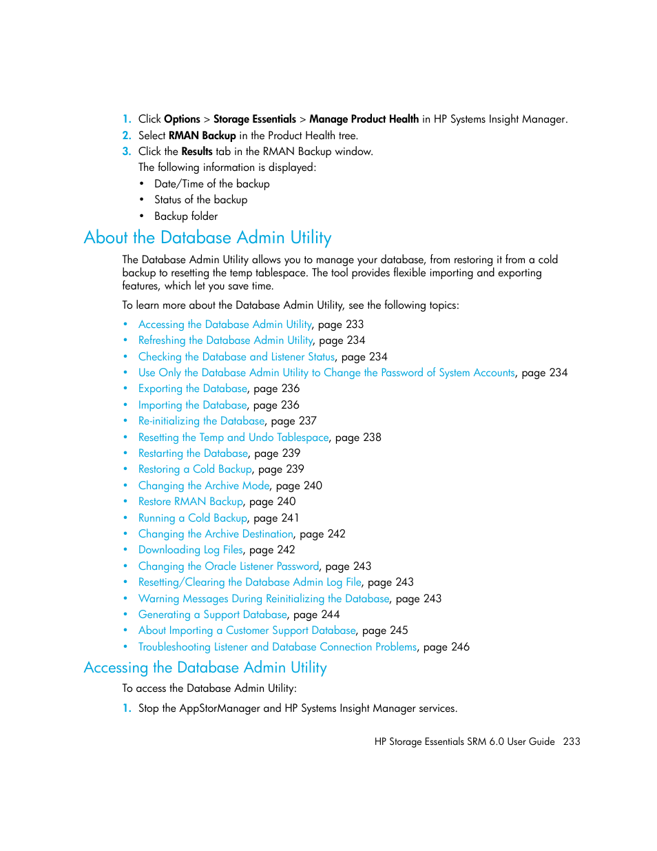 About the database admin utility, Accessing the database admin utility | HP Storage Essentials Enterprise Edition Software User Manual | Page 271 / 798