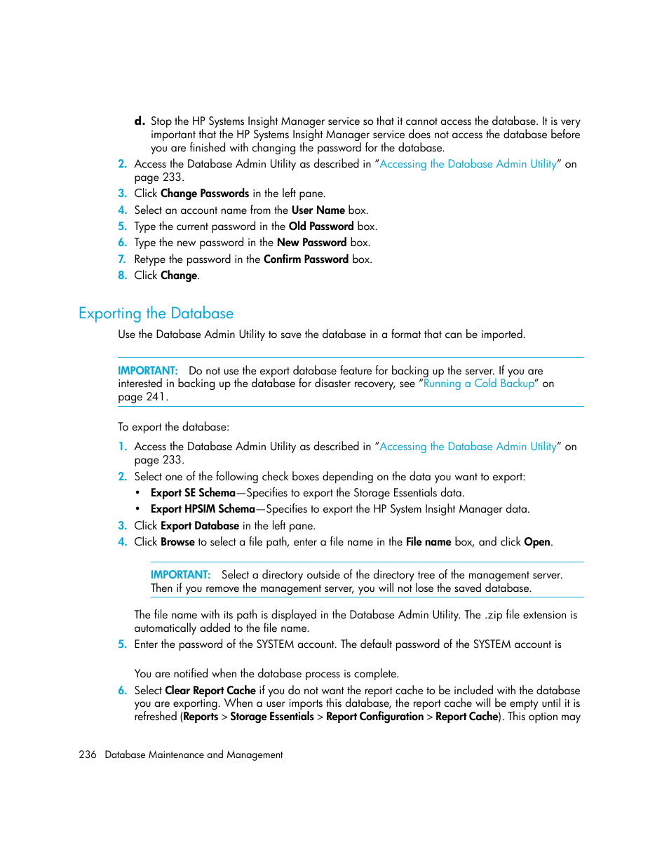 Exporting the database, Exporting, The database | Exporting the, Database | HP Storage Essentials Enterprise Edition Software User Manual | Page 274 / 798