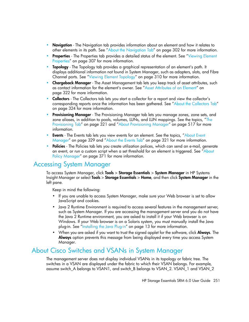 Accessing system manager, About cisco switches and vsans in system manager | HP Storage Essentials Enterprise Edition Software User Manual | Page 289 / 798