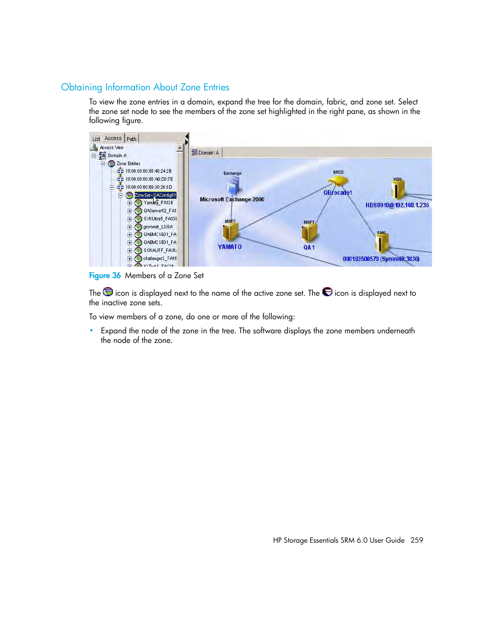 Obtaining information about zone entries, 36 members of a zone set | HP Storage Essentials Enterprise Edition Software User Manual | Page 297 / 798