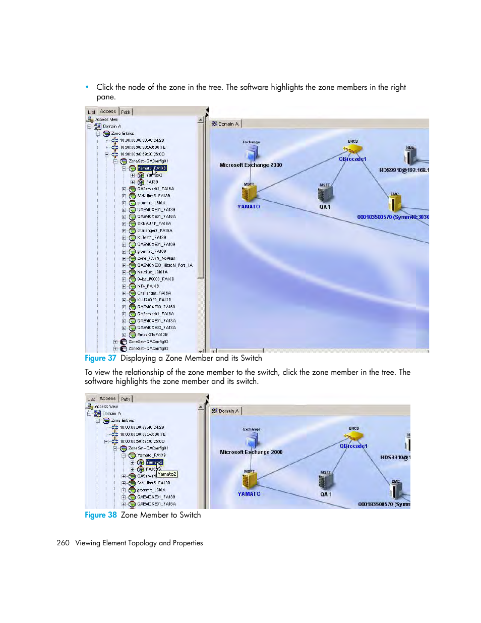 37 displaying a zone member and its switch, 38 zone member to switch | HP Storage Essentials Enterprise Edition Software User Manual | Page 298 / 798