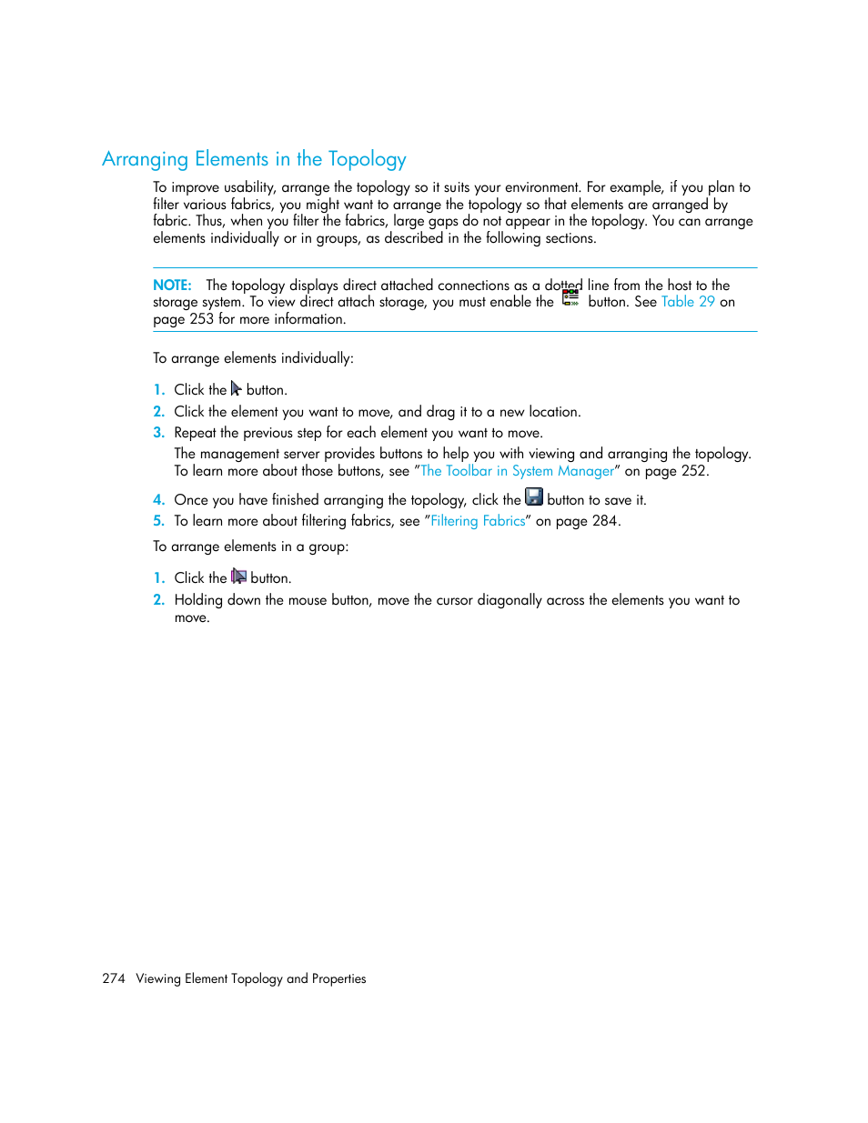 Arranging elements in the topology | HP Storage Essentials Enterprise Edition Software User Manual | Page 312 / 798