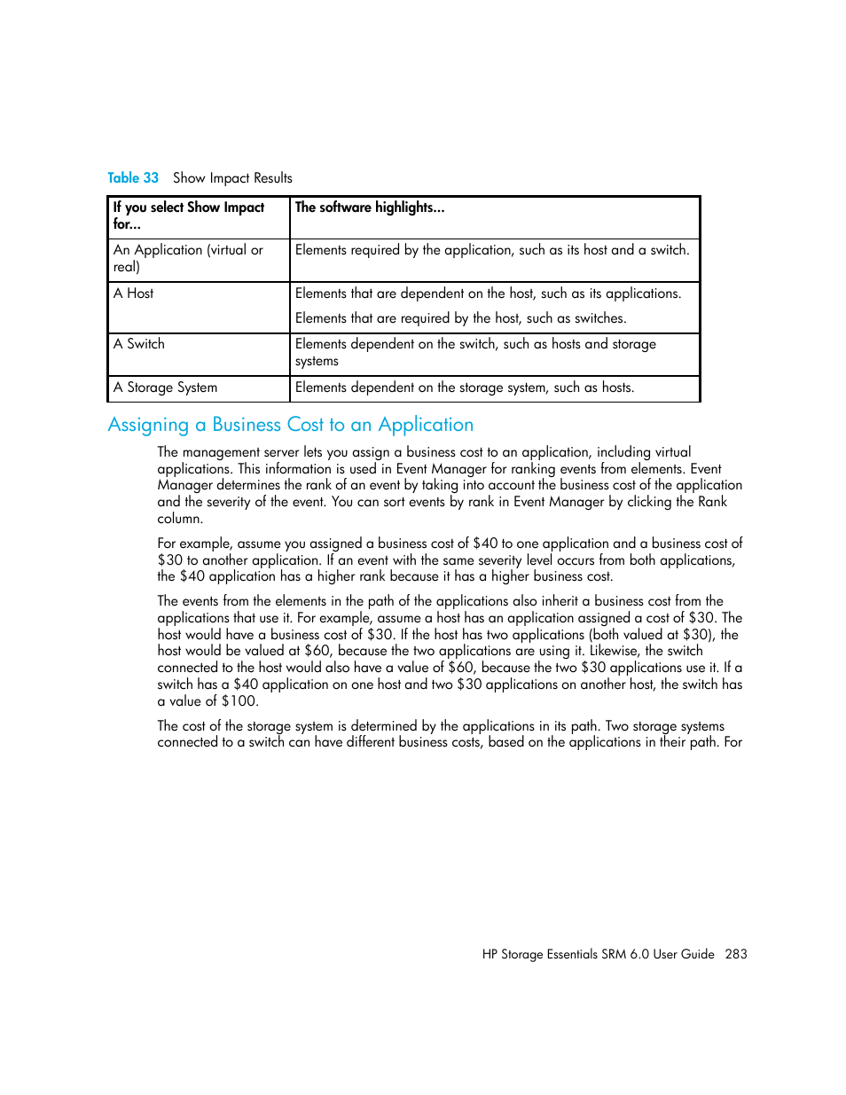 Assigning a business cost to an application, 33 show impact results, Assigning a business | Cost to an application | HP Storage Essentials Enterprise Edition Software User Manual | Page 321 / 798