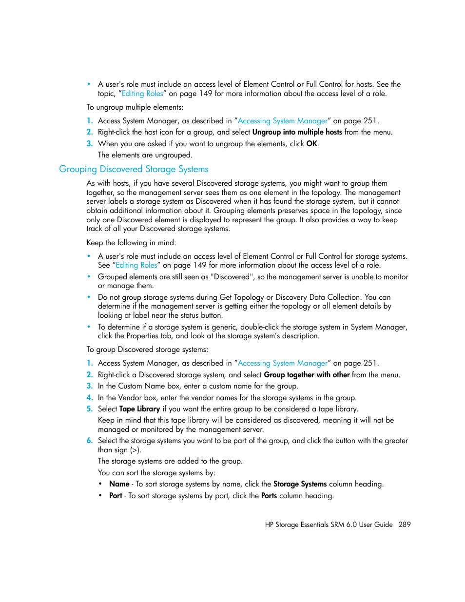 Grouping discovered storage systems | HP Storage Essentials Enterprise Edition Software User Manual | Page 327 / 798