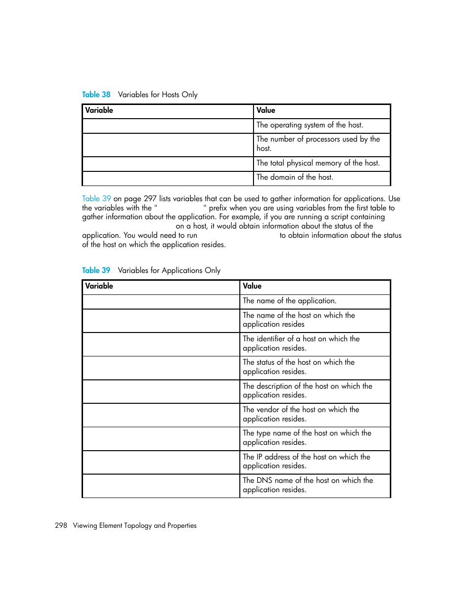 38 variables for hosts only, 39 variables for applications only, Table 39 | Table 38 | HP Storage Essentials Enterprise Edition Software User Manual | Page 336 / 798