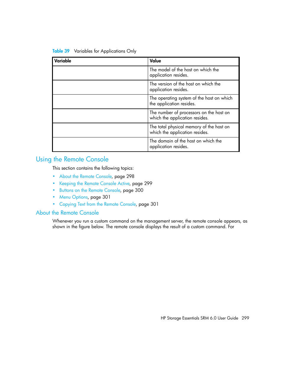 Using the remote console, About the remote console | HP Storage Essentials Enterprise Edition Software User Manual | Page 337 / 798