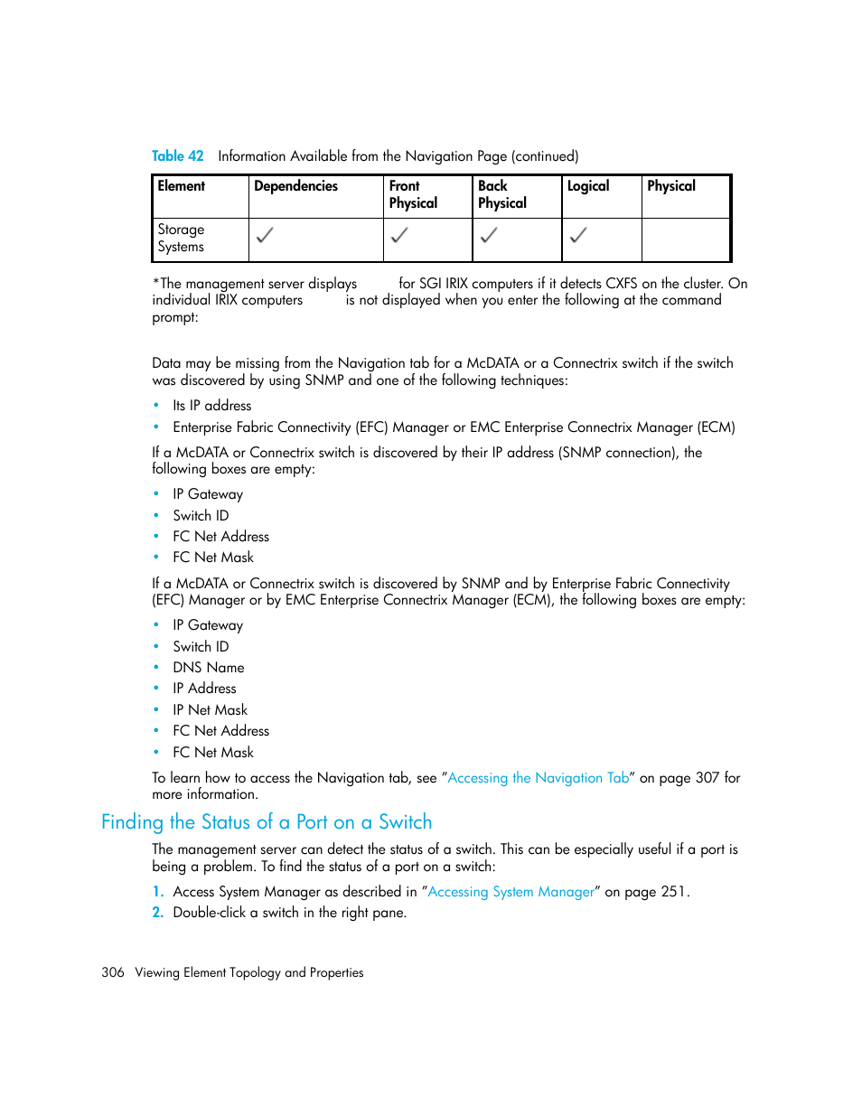 Finding the status of a port on a switch | HP Storage Essentials Enterprise Edition Software User Manual | Page 344 / 798