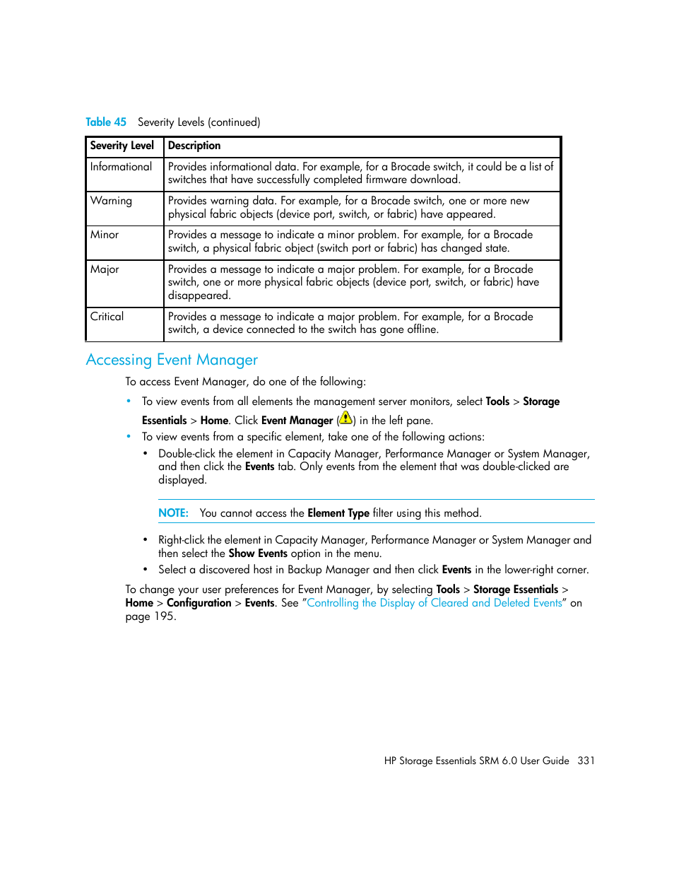 Accessing event manager | HP Storage Essentials Enterprise Edition Software User Manual | Page 369 / 798