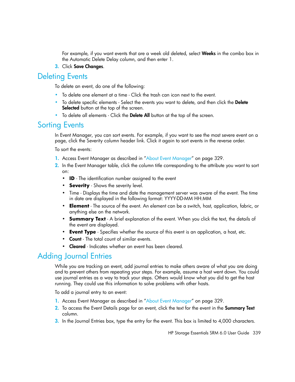 Deleting events, Sorting events, Adding journal entries | HP Storage Essentials Enterprise Edition Software User Manual | Page 377 / 798