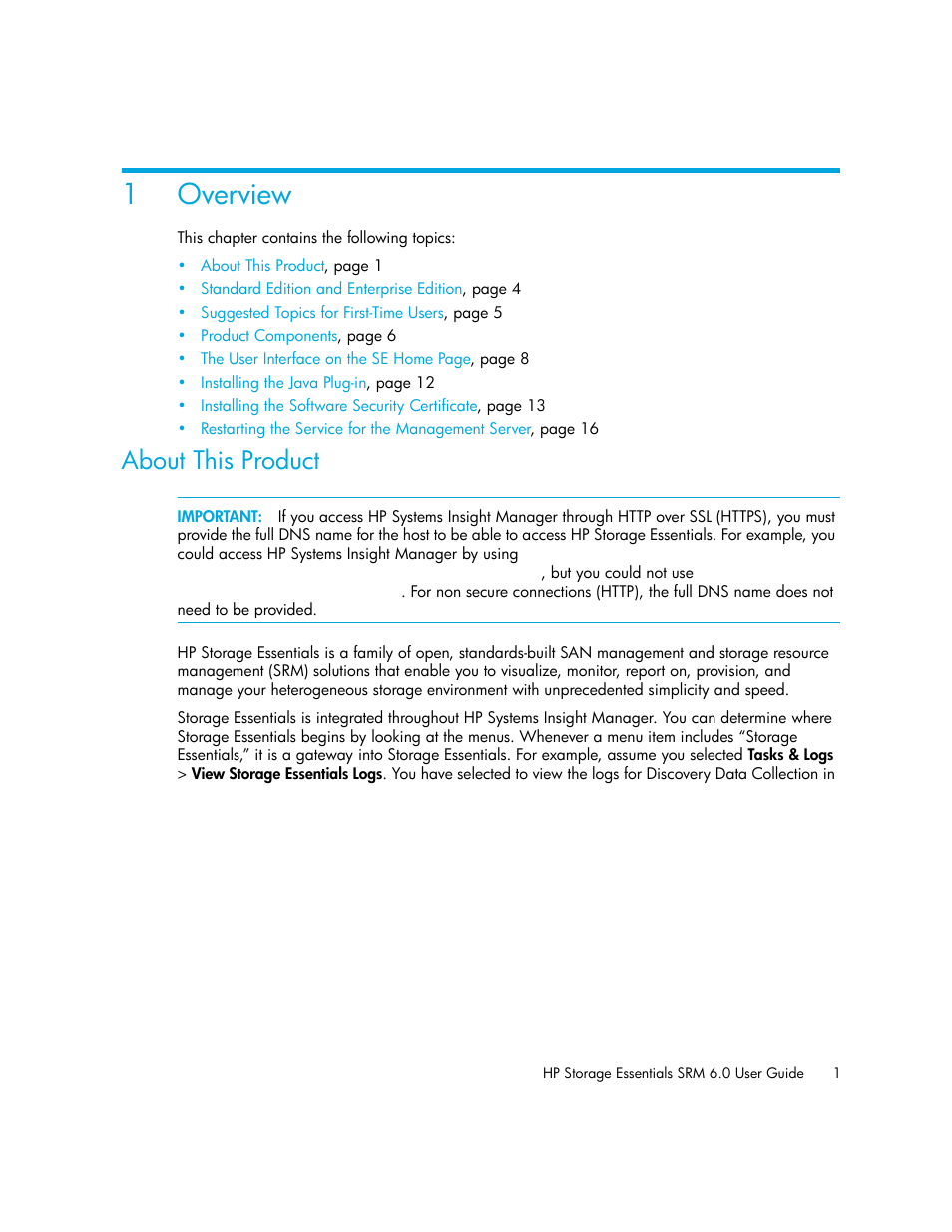 Overview, About this product, 1 overview | 1overview | HP Storage Essentials Enterprise Edition Software User Manual | Page 39 / 798