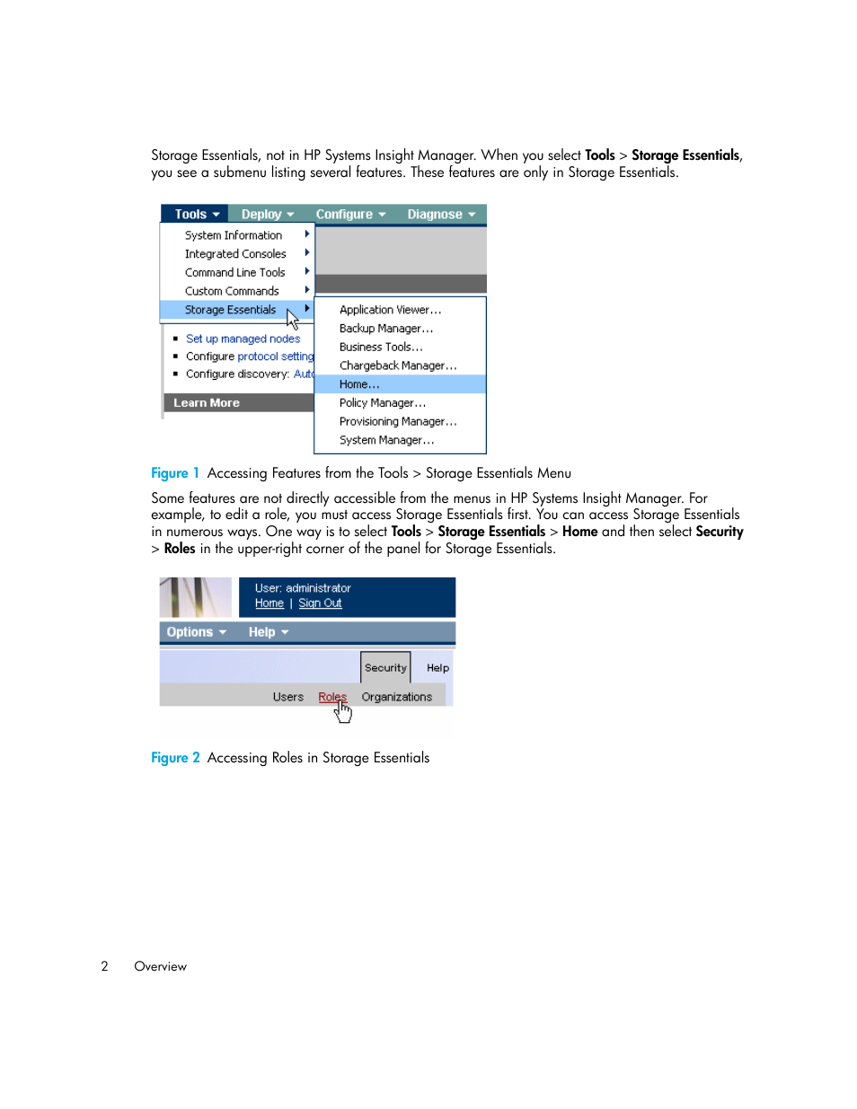 2 accessing roles in storage essentials | HP Storage Essentials Enterprise Edition Software User Manual | Page 40 / 798