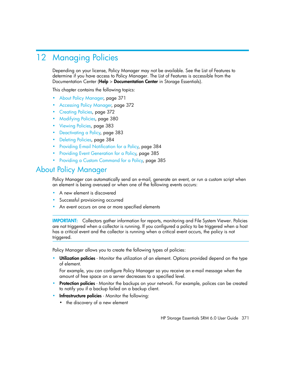 Managing policies, About policy manager, 12managing policies | About, Policy manager, 12 managing policies | HP Storage Essentials Enterprise Edition Software User Manual | Page 409 / 798