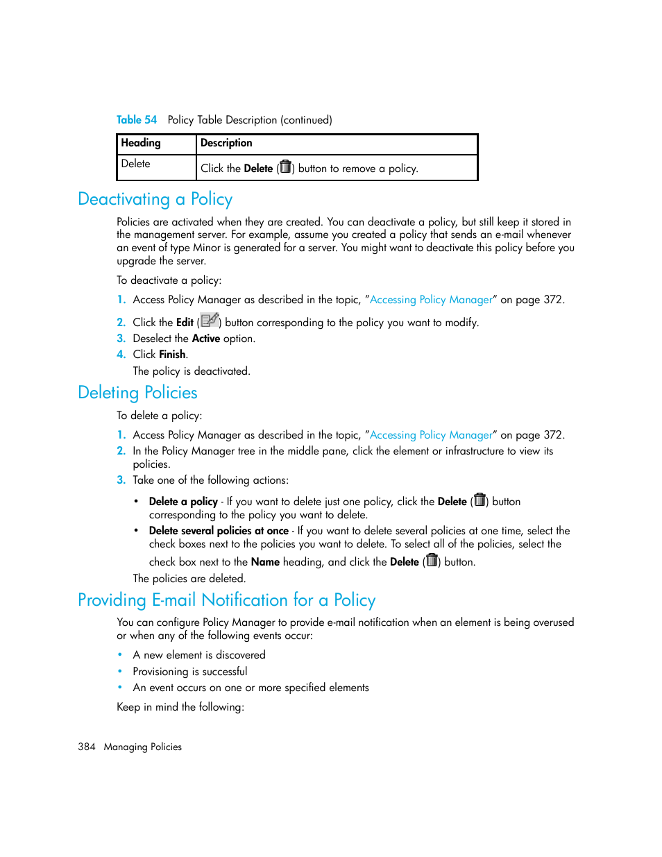 Deactivating a policy, Deleting policies, Providing e-mail notification for a policy | HP Storage Essentials Enterprise Edition Software User Manual | Page 422 / 798