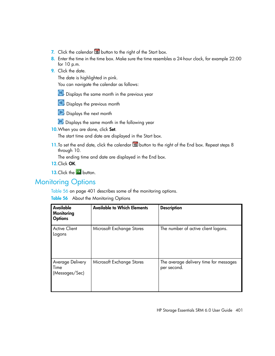 Monitoring options, 56 about the monitoring options | HP Storage Essentials Enterprise Edition Software User Manual | Page 439 / 798