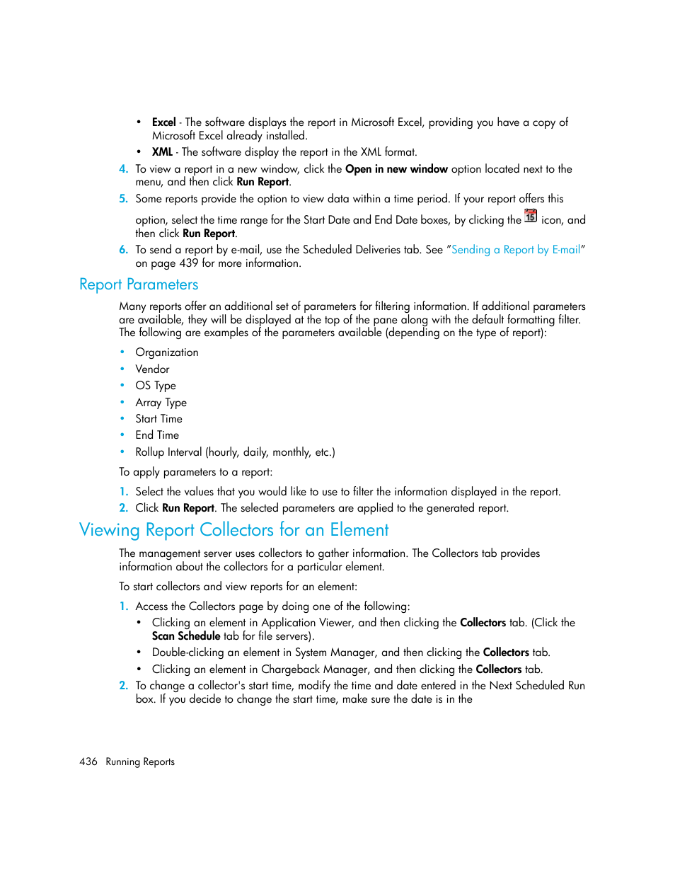 Report parameters, Viewing report collectors for an element, Viewing report collectors for | An element | HP Storage Essentials Enterprise Edition Software User Manual | Page 474 / 798