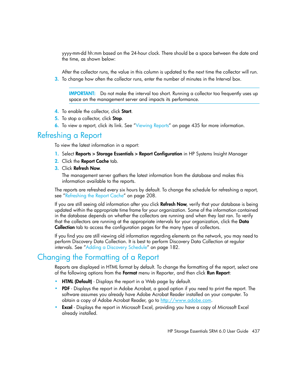Refreshing a report, Changing the formatting of a report | HP Storage Essentials Enterprise Edition Software User Manual | Page 475 / 798