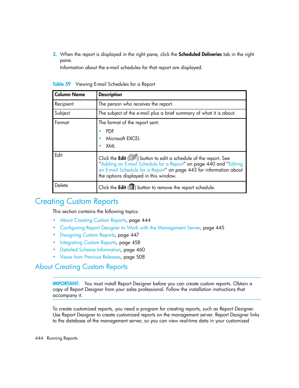 Creating custom reports, About creating custom reports, 59 viewing e-mail schedules for a report | HP Storage Essentials Enterprise Edition Software User Manual | Page 482 / 798