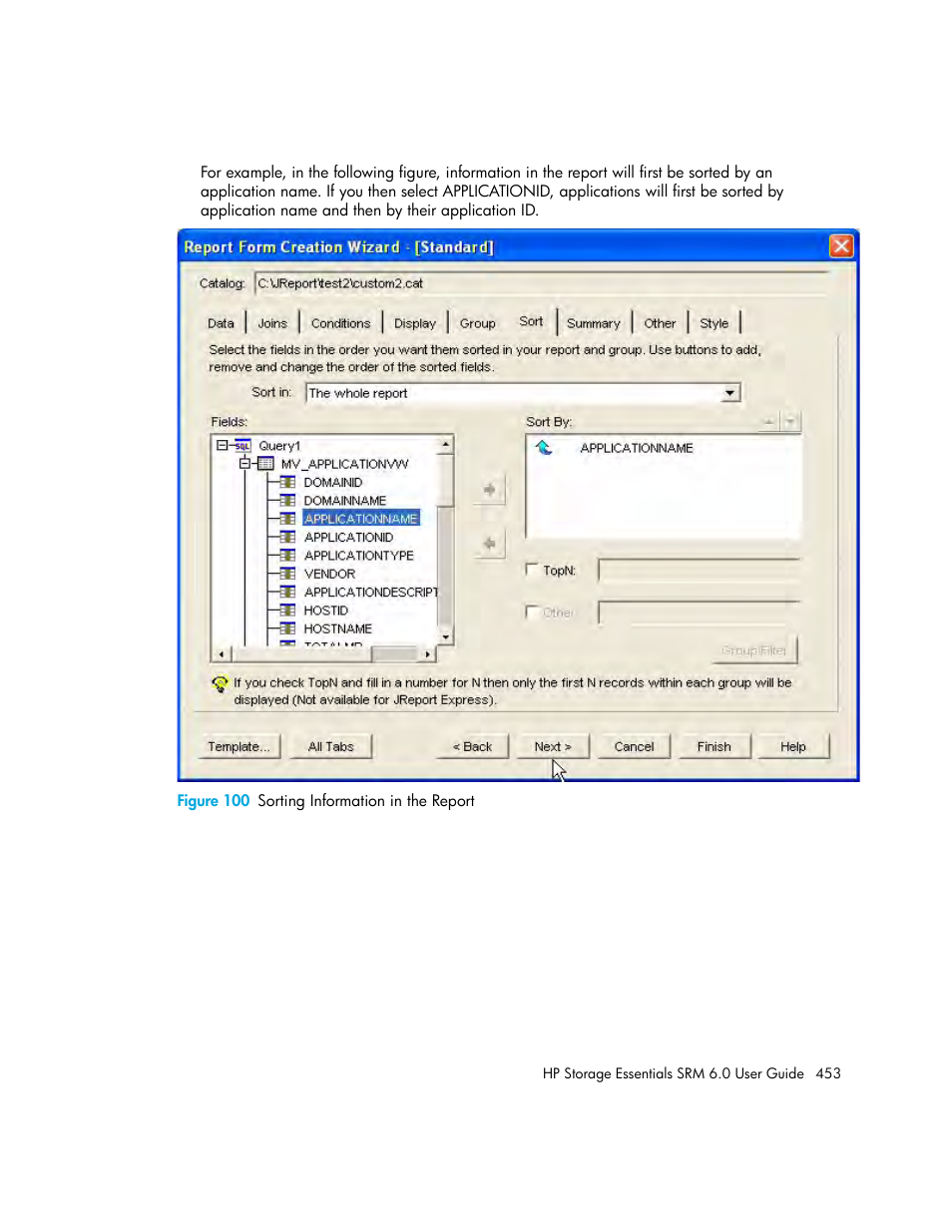 100 sorting information in the report | HP Storage Essentials Enterprise Edition Software User Manual | Page 491 / 798