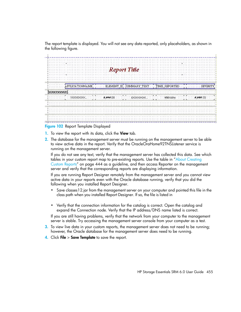 102 report template displayed | HP Storage Essentials Enterprise Edition Software User Manual | Page 493 / 798