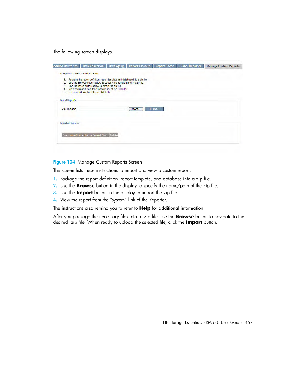 104 manage custom reports screen | HP Storage Essentials Enterprise Edition Software User Manual | Page 495 / 798