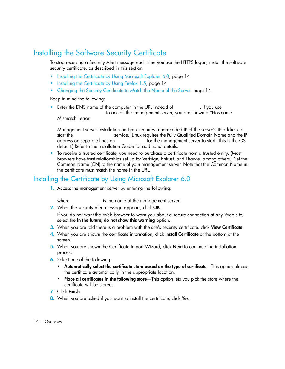 Installing the software security certificate | HP Storage Essentials Enterprise Edition Software User Manual | Page 52 / 798