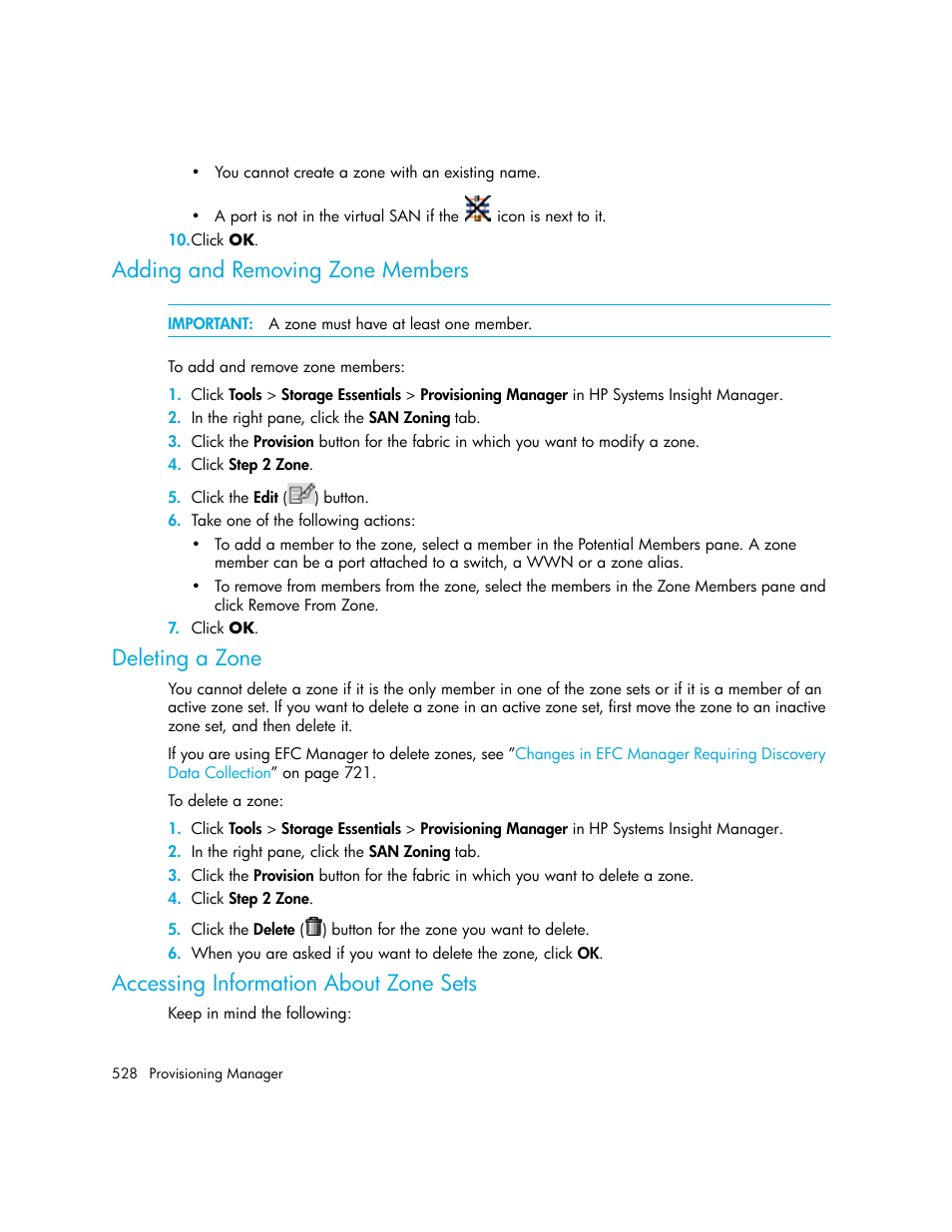 Adding and removing zone members, Deleting a zone, Accessing information about zone sets | Adding and, Removing zone members | HP Storage Essentials Enterprise Edition Software User Manual | Page 566 / 798